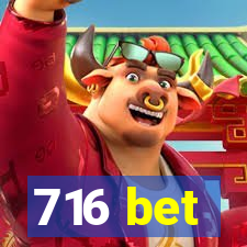 716 bet